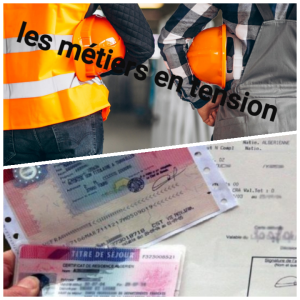 Carte de séjour pour "les métiers en tention"