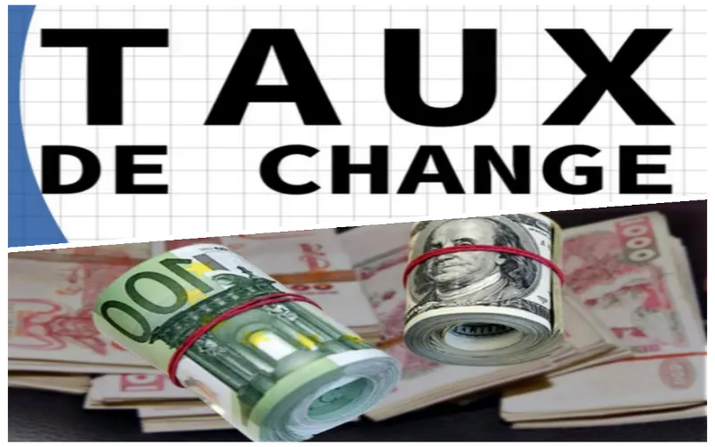 Cours de change : les taux de change des principales devises étrangères face au dinar algérien