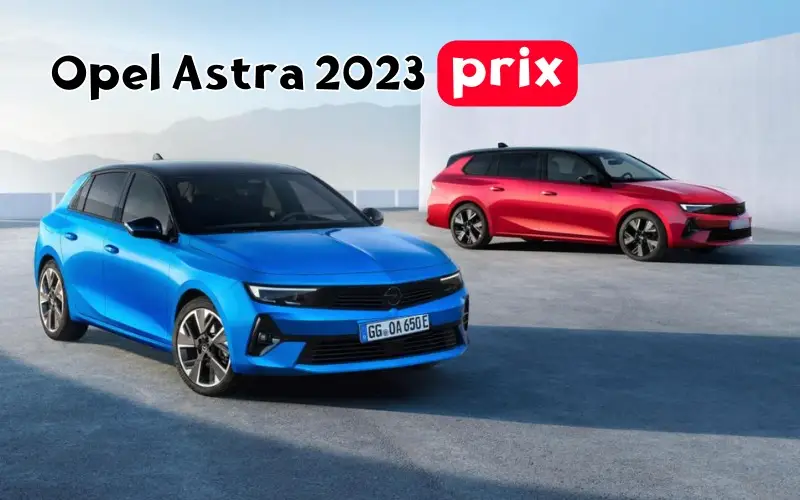 Opel Astra 2023 : prix et caractéristiques en vidéo