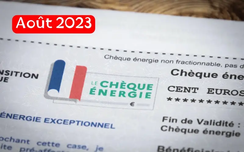 Chèque énergie Août 2023 : Les départements bénéficiaires cette semaine